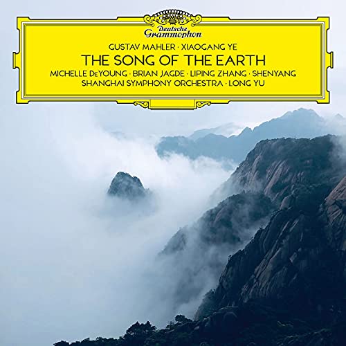 Long Yu/Shanghai Symphony Orchestra - Gustav Mahler - Ye Xiaogang: The Song of the Earth [2 CD] ((CD))