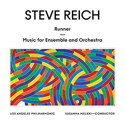 Los Angeles Philharmonic & Susanna Mälkki - Steve Reich: Runner / Music for Ensemble and Orchestra (())