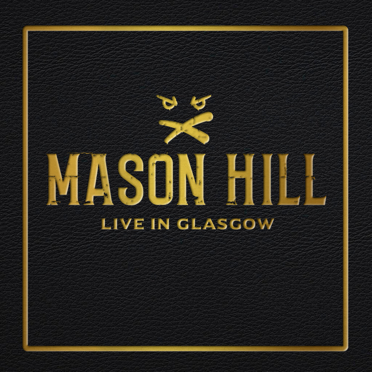 Mason Hill - Live In Glasgow (())