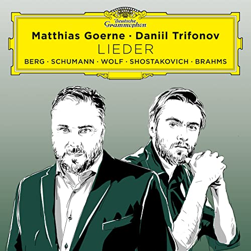 Matthias Goerne/Daniil Trifonov - Lieder (Berg, Schumann, Wolf, Shostakovich, Brahms) ((CD))