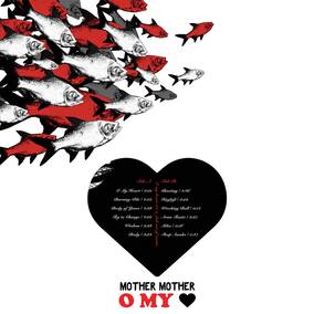 Mother Mother - O My Heart (RSD 4/23/2022) ((Vinyl))