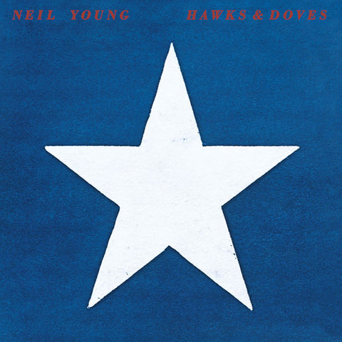 Neil Young - Hawks & Doves (Vinyl) (())
