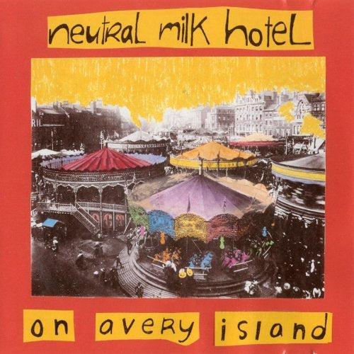 Neutral Milk Hotel - ON AVERY ISLAND ((Vinyl))