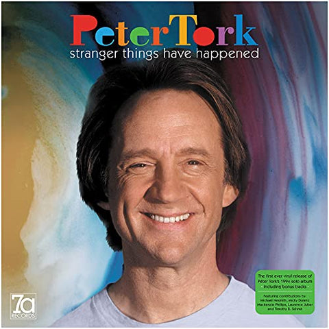 PETER TORK - Stranger Things Have Happened (Green Vinyl) ((Vinyl))