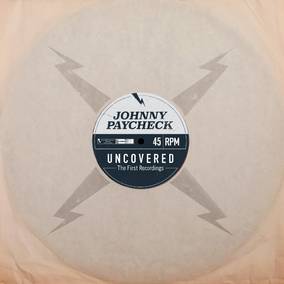 Paycheck, Johnny - Uncovered: The First Recordings (CLEAR VINYL) ((Vinyl))
