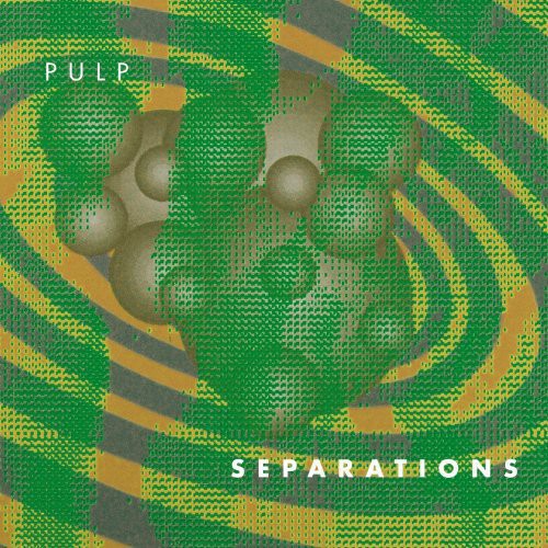Pulp - Separations (())