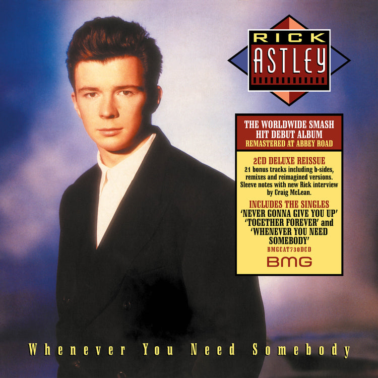 Rick Astley - Whenever You Need Somebody (Deluxe Edition - 2022 Remaster) ((CD))