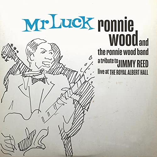 Ronnie Wood & The Ronnie Wood Band - Mr. Luck - A Tribute to Jimmy Reed: Live at the Royal Albert Hall ((Vinyl))