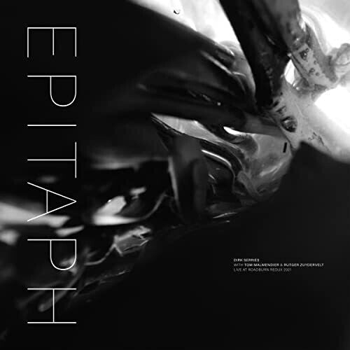 SERRIES, DIRK - EPITAPH, LIVE AT ROADBURN REDUX 2021 ((Vinyl))
