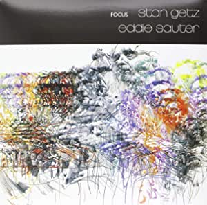 STAN GETZ & EDDIE SAUTER - Focus ((Vinyl))