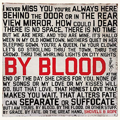 Shovels & Rope - BY BLOOD ((Vinyl))