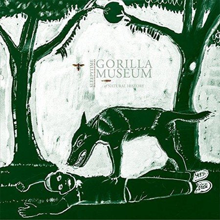Sleepytime Gorilla Museum - OF NATURAL HISTORY ((Vinyl))