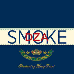 Smoke DZA - Rugby Thompson ((Vinyl))