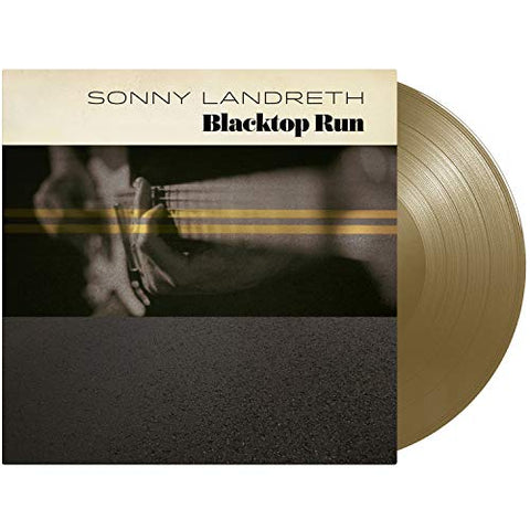 Sonny Landreth - Blacktop Run (Gold Vinyl) ((Vinyl))