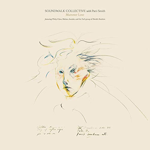 Soundwalk Collective & Patti Smith - Mummer Love ((Vinyl))