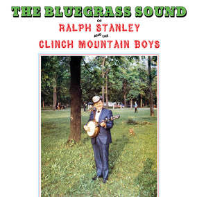 Stanley, Ralph & The Clinch Mountain Boys - Bluegrass Sound (RSD 4/23/2022) ((Vinyl))