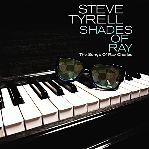 Steve Tyrell - Shades of Ray: The Songs of Ray Charles ((CD))