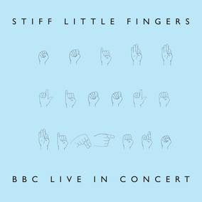 Stiff Little Fingers - BBC Live In Concert (RSD22 EX) (RSD 4/23/2022) (())