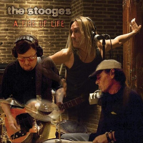 Stooges, The - A Fire of Life (INDIE EXCLUSIVE, ORANGE VINYL) ((Vinyl))