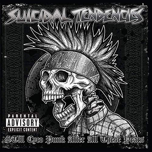Suicidal Tendencies - Still Cyco Punk After All These Years ((Vinyl))