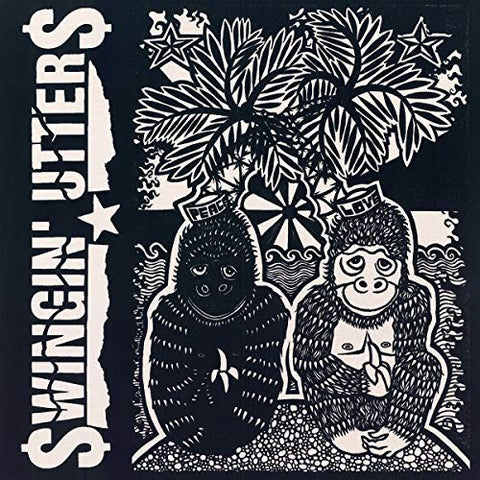 Swingin' Utters - Peace And Love ((Vinyl))
