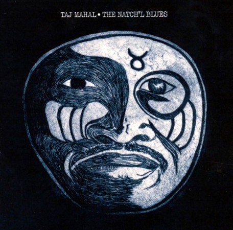 Taj Mahal - The Natch'l Blues ((Vinyl))