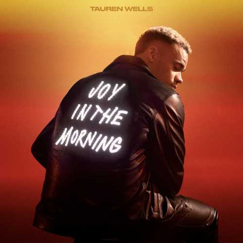 Tauren Wells - Joy In The Morning [LP] ((Vinyl))