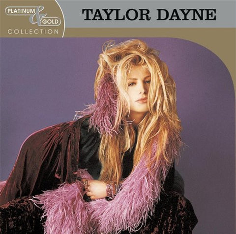 Taylor Dayne - Platinum & Gold Collection ((CD))