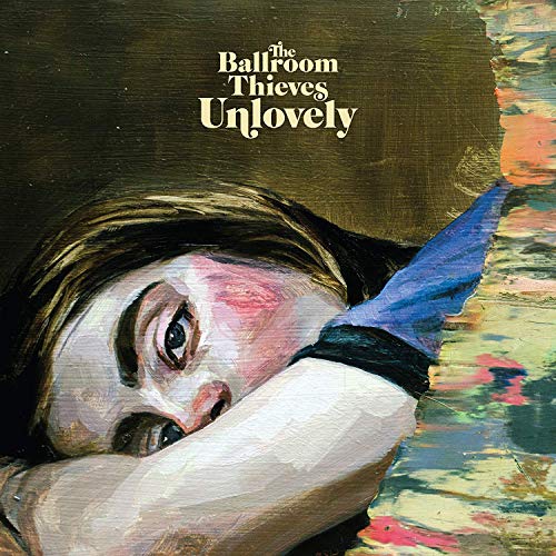 The Ballroom Thieves - Unlovely ((Vinyl))