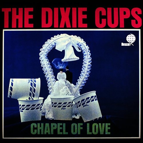 The Dixie Cups - Chapel Of Love (Sun Records 70th Anniversary) [LP] ((Vinyl))