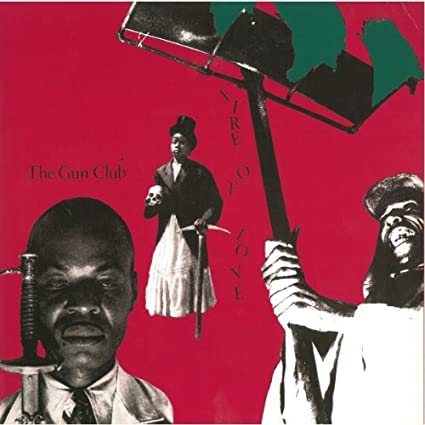 The Gun Club - Fire of Love ((Vinyl))