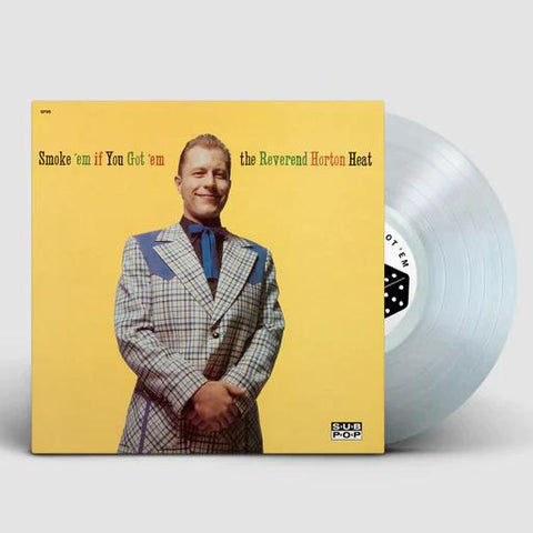 The Reverend Horton Heat - Smoke 'em If You Got 'em (Colored Vinyl, Clear Vinyl, Limited Edition) ((Vinyl))