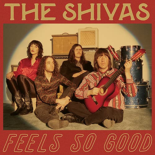 The Shivas - Feels So Good // Feels So Bad (())
