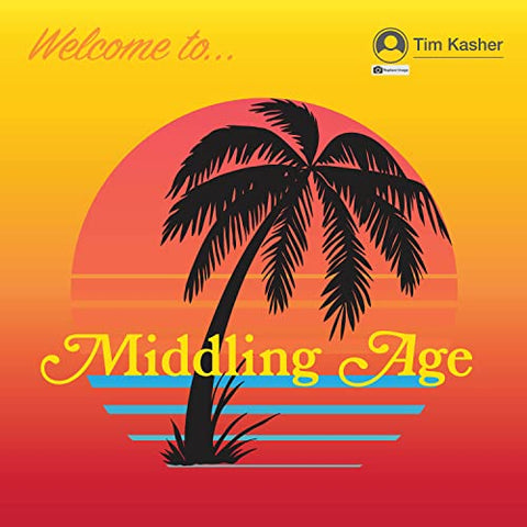 Tim Kasher - Middling Age [LP] ((Vinyl))