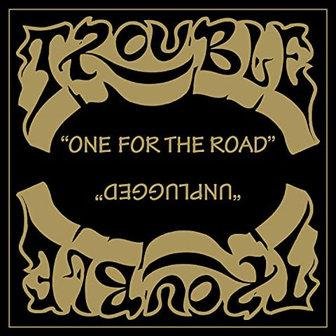 Trouble - One For The Road / Unplugged (2021 Remaster) ((CD))