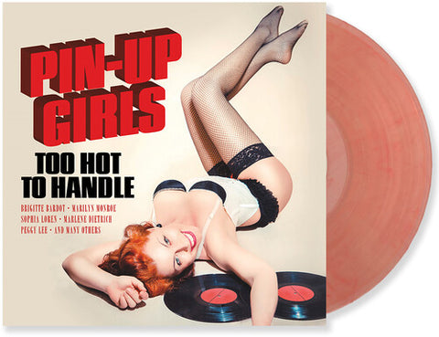 Various Artists - Pin-Up Girls Vol. 1: Too Hot To Handle (Colored Vinyl, Red, 180 Gram Vinyl, Limited Edition) ((Vinyl))