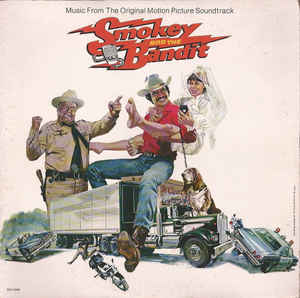 Various Artists - Smokey And The Bandit (Original Motion Picture Soundtrack) [LP] ((Vinyl))