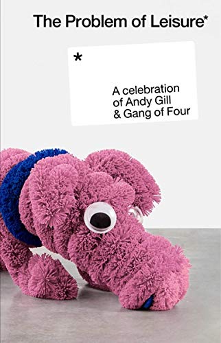 Various Artists - The Problem Of Leisure: A Celebration of Andy Gill and Gang Of Four [Cassette] ((Cassette))