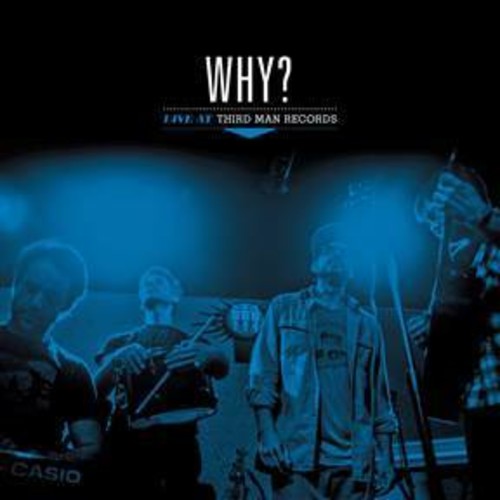 Why? - Live At Third Man Records ((Vinyl))