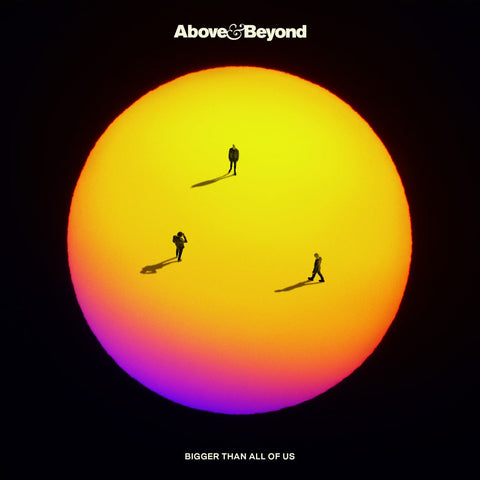 Above & Beyond - Bigger Than All Of Us [LP] ((Vinyl))