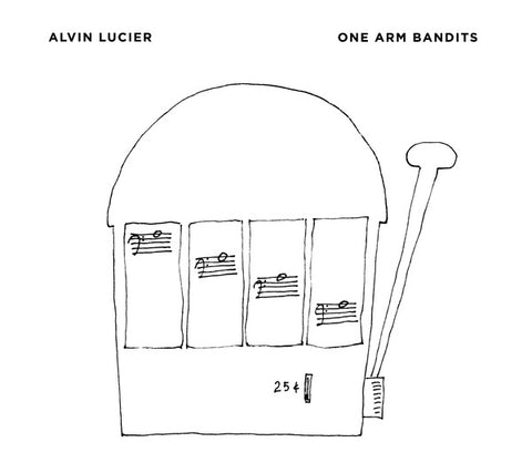 ALVIN LUCIER - One Arm Bandits ((CD))