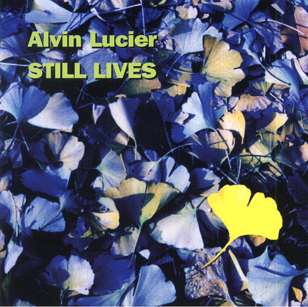 ALVIN LUCIER - Still Lives ((CD))