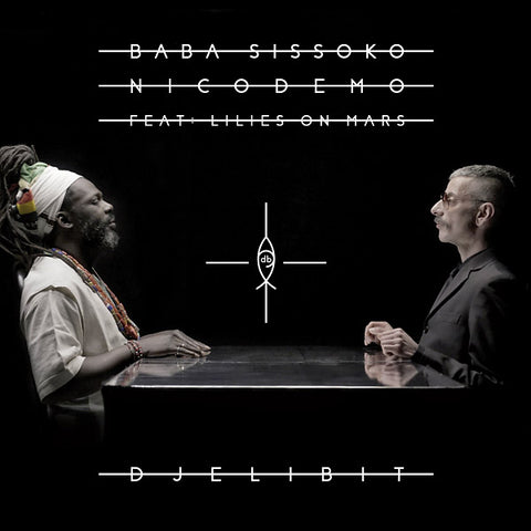 BABA SISSOKO & NICODEMO FEAT. LILIES ON MARS - DjeliBit ((CD))