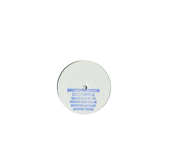 BAMBOUNOU - Take It On Me (French Fries Rmx)/Ignition (Laurent Garnier Rmx) ((Vinyl))