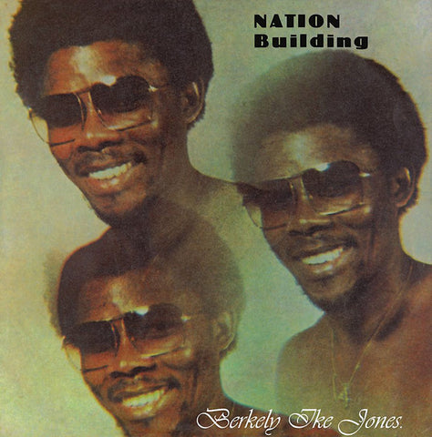 BERKELY IKE JONES - Nation Building ((CD))