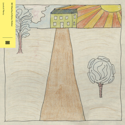 Bill and Ryley Walker MacKay - Land Of Plenty ((Vinyl))