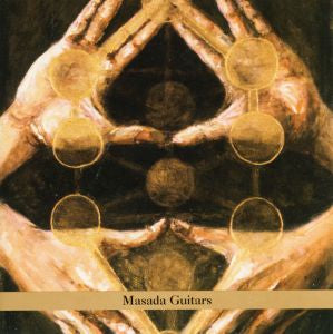 Bill / Ribot Frisell - Masada Guitars ((CD))
