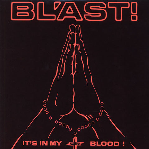 Blast - It's In My Blood! ((Vinyl))