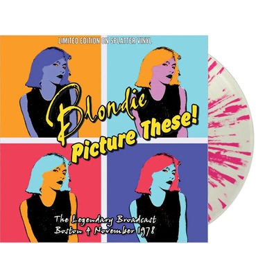 Blondie - Picture These! (Limited Edition, Splatter Colored Vinyl) [Import] ((Vinyl))
