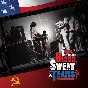 Blood, Sweat & Tears - What The Hell Happened To Blood, Sweat & Tears? – Original Soundtrack (RSD11.24.23) ((Vinyl))
